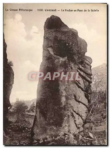 Ansichtskarte AK La Creuse Pittoresque Crozant Le Rocher an Pont de la Sedelle