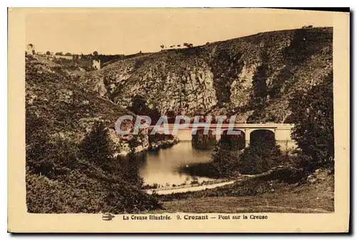 Cartes postales La Creuse Illustree Crozant Pont sur la Creuse