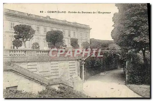 Cartes postales Compiegne Entree du Berceau de l'Empereur