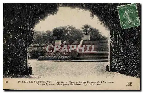 Cartes postales Palais de Compiegne Vue sur le Parc prise de Berceau de l'Empereur