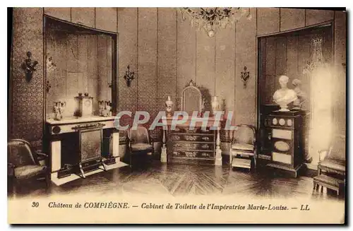 Cartes postales Chateau de Compiegne Cabinet de Toilette de l'Imperatrice Marie Louise