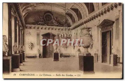 Cartes postales Compiegne le Chateau Salle des Gardes