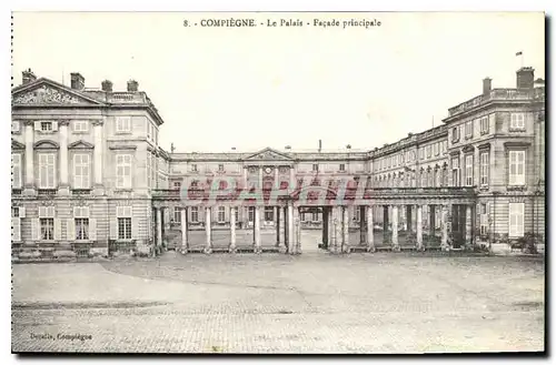 Ansichtskarte AK Compiegne le Palais Facade principale