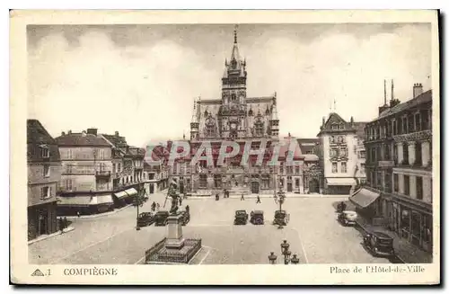 Cartes postales Compiegne Place de l'Hotel de Ville