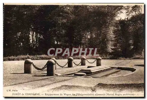 Cartes postales Foret de Compiegne Emplacement du Wagon des Plenipotentiaires allemands