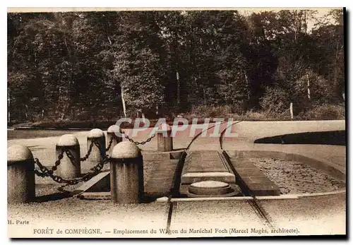 Ansichtskarte AK Foret de Compiegne Emplacement du Wagon du Marechal Foch