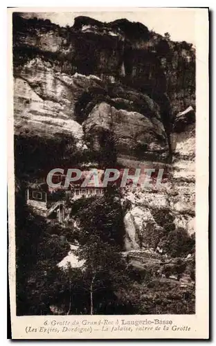 Ansichtskarte AK Grotte du Grand Roc a Laugerie Basse les Eyzies Dordogne la falaise entree de la Grotte