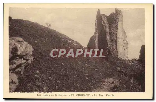 Cartes postales Les Bords de la Creuse Crozant La Tour Carree