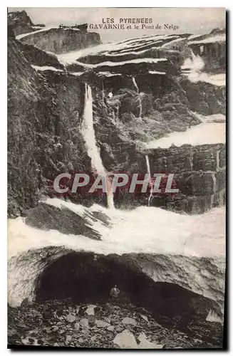 Cartes postales Cascade le Gavarnie et le Pont de Neige