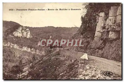 Cartes postales Frontiere Franco Suisse Route de Maiche a Goumois