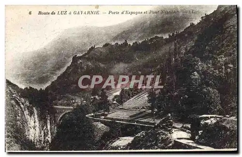 Cartes postales Route de Luz a Gavarnie Porte d'Espagne et Pont Napoleon