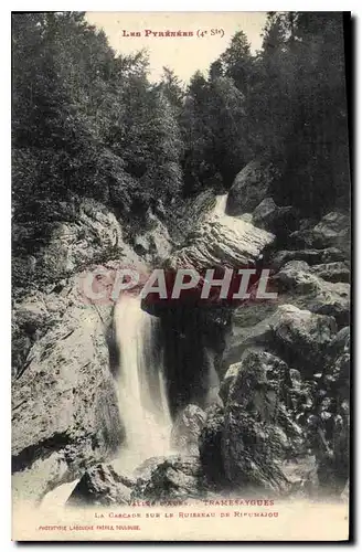 Cartes postales Les Pyrenees Traxesaygues