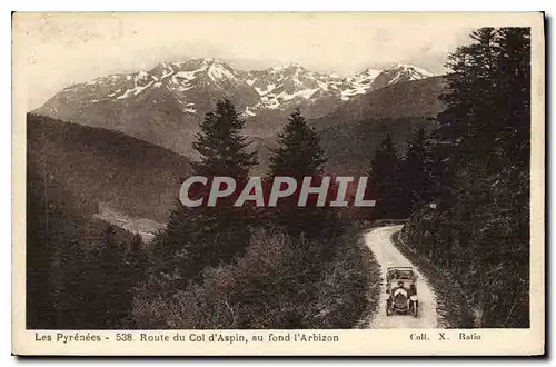 Ansichtskarte AK Les Pyrenees Route du Col d'Aspin au fond l'Arbizon
