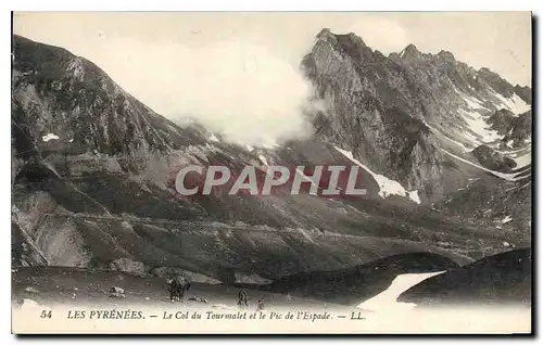 Ansichtskarte AK Les Pyrenees Le Col du Tourmalet et le Pic de L'Espade
