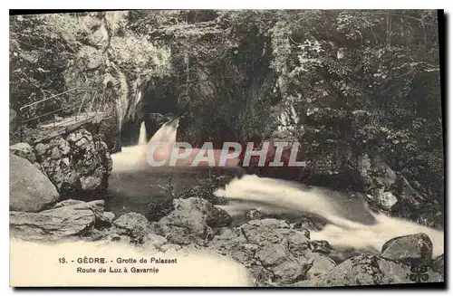 Cartes postales Gedre Grotte de Palasset Route de Luz a Gavarnie