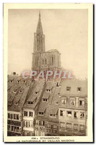 Cartes postales Strasbourg La Cathedrale et Vieilles Maisons