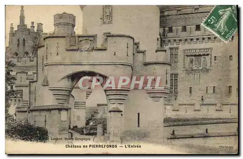 Cartes postales Chateau de Pierrefonds L'Entree