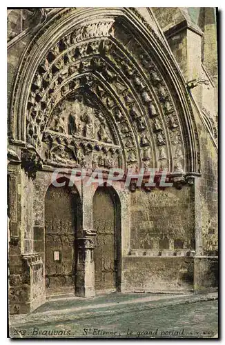 Cartes postales Beauvais St Etienne Le Grand Portail