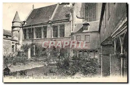 Ansichtskarte AK Beauvais L'Ancien Musee Cour Interieure