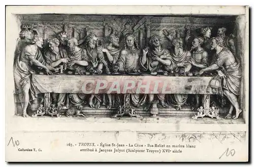 Cartes postales Troyes Eglise St Jean La Cene Bas Relief en Marbre Blanc Attribue a Jacques Julyot