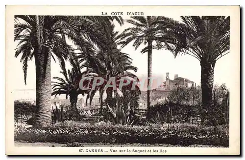 Cartes postales Cannes Vue sur le Suquet et les Iles