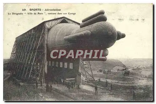 REPRO Sports Aerostation Le  Dirigeable Ville de Paris rentrant dans son Garage Zeppelin Dirigeable