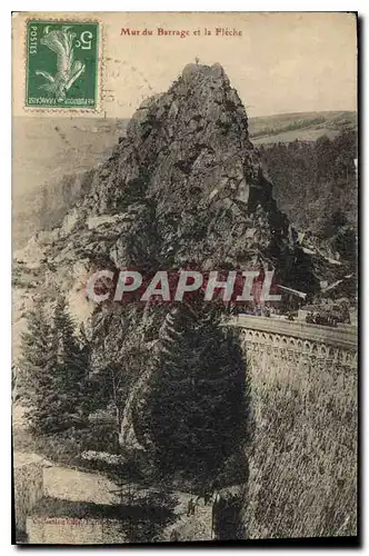 Cartes postales Mur du Barrage et la Fleche