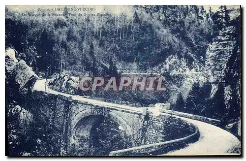 Ansichtskarte AK Dauphine Vercors Les Gorges de la Bourne Pont de Goules Blanc