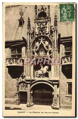 Ansichtskarte AK Nancy Le Portail du Palais Ducal