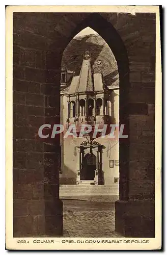 Cartes postales Colmar Oriel du Commissariat de Police