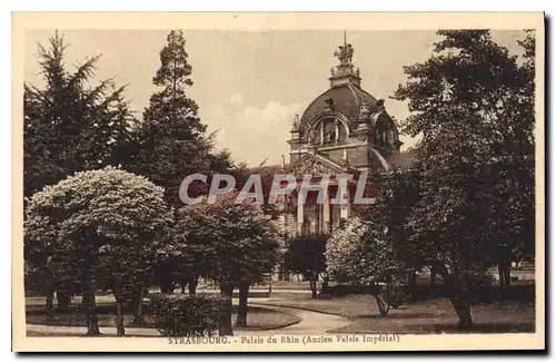 Cartes postales Strasbourg Palais du Rhin Ancien Palais Imperial