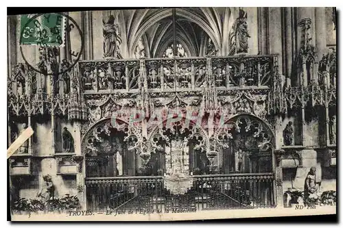 Cartes postales Troyes Le Jube de l'Eglise de la Madeleine