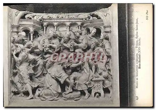 Cartes postales Musee Sculpture Comparee Troyes Eglise Saint Jean Bas Relief