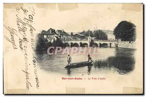 Cartes postales Bar sur Aube Le Pont d'Aube
