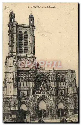 Cartes postales Troyes La Cathedrale