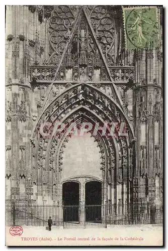 Ansichtskarte AK Troyes Aube Le Portail Central de la Facade de la Cathedrale