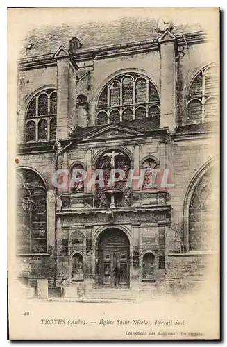 Cartes postales Troyes Aube Eglise Saint Nicolas Portail Sud