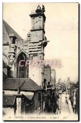 Cartes postales Troyes L'Eglise Saint Jean Le Beffroi