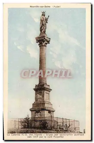 Ansichtskarte AK Neuville sur Seine Aube La Colonne N D des Vignes