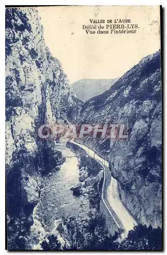 Ansichtskarte AK Vallee de l'Aude Defile de Pierr Lys Vue dans l'Interieur