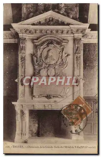 Cartes postales Troyes Cheminee de la Grande Salle de l'Hotel de Ville