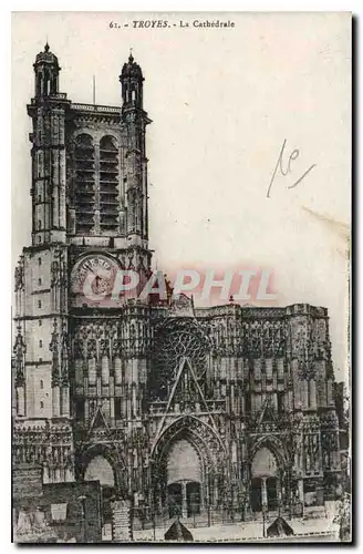 Cartes postales Troyes La Cathedrale