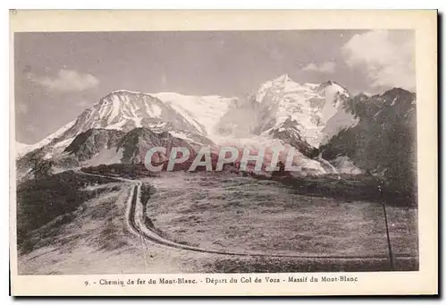 Ansichtskarte AK Chemin de fer du Mont Blanc Depart du Col de Voza Massif du Mont Blanc