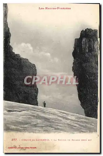 Cartes postales Les Hautes Pyrenees Ciruque de Gavarnie La Breche de Roland