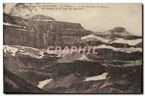 Ansichtskarte AK Cirque de Gavarnie Le Taillon la fausse Breche la Breche le Casque et la Tour du Marbore