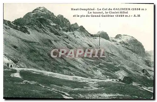 Cartes postales Haut Dauphine Le Col du Galibier