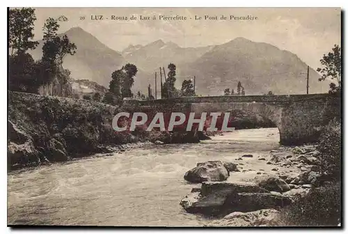 Ansichtskarte AK Luz Route de Luz a Pierrefitte Le Pont de Pescadere