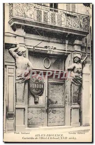 Cartes postales Aix en Provence Cariatides de l'Hotel d'Arbaud XVII siecle