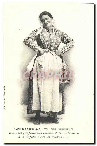 REPRO Folklore Type Marseillais une Poissonniere Ile ne sont pas frais mes poissons te ve la dama a