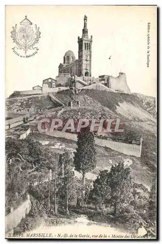 Ansichtskarte AK Marseille N D de la Garde vue de la Montee des Oblats